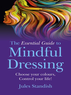 cover image of The Essential Guide to Mindful Dressing
